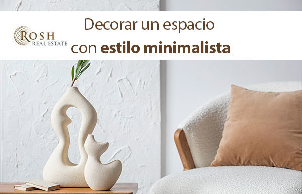 Decorar un espacio con estilo minimalista