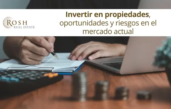 invertir-en-propiedades-oportunidades-y-riesgos-en-el-mercado-actual-portada