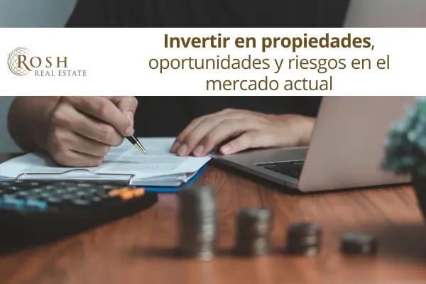 invertir-en-propiedades-oportunidades-y-riesgos-en-el-mercado-actual-portada