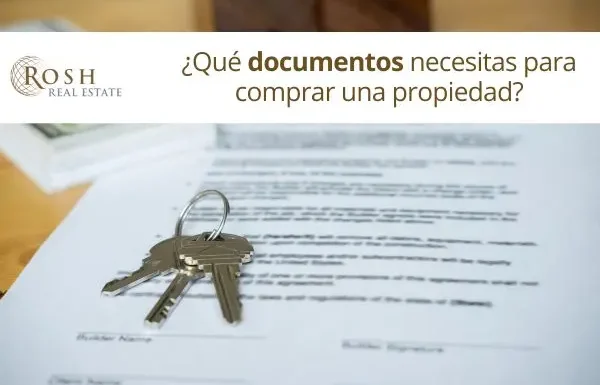 que-documentos-necesitas-para-comprar-una-propiedad